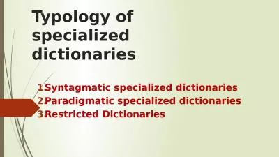 Typology of specialized dictionaries