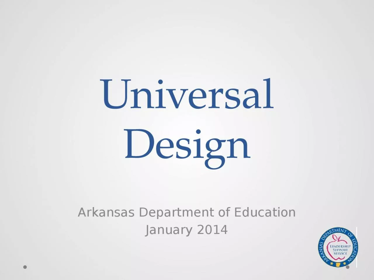 PPT-Universal Design Arkansas Department of Education