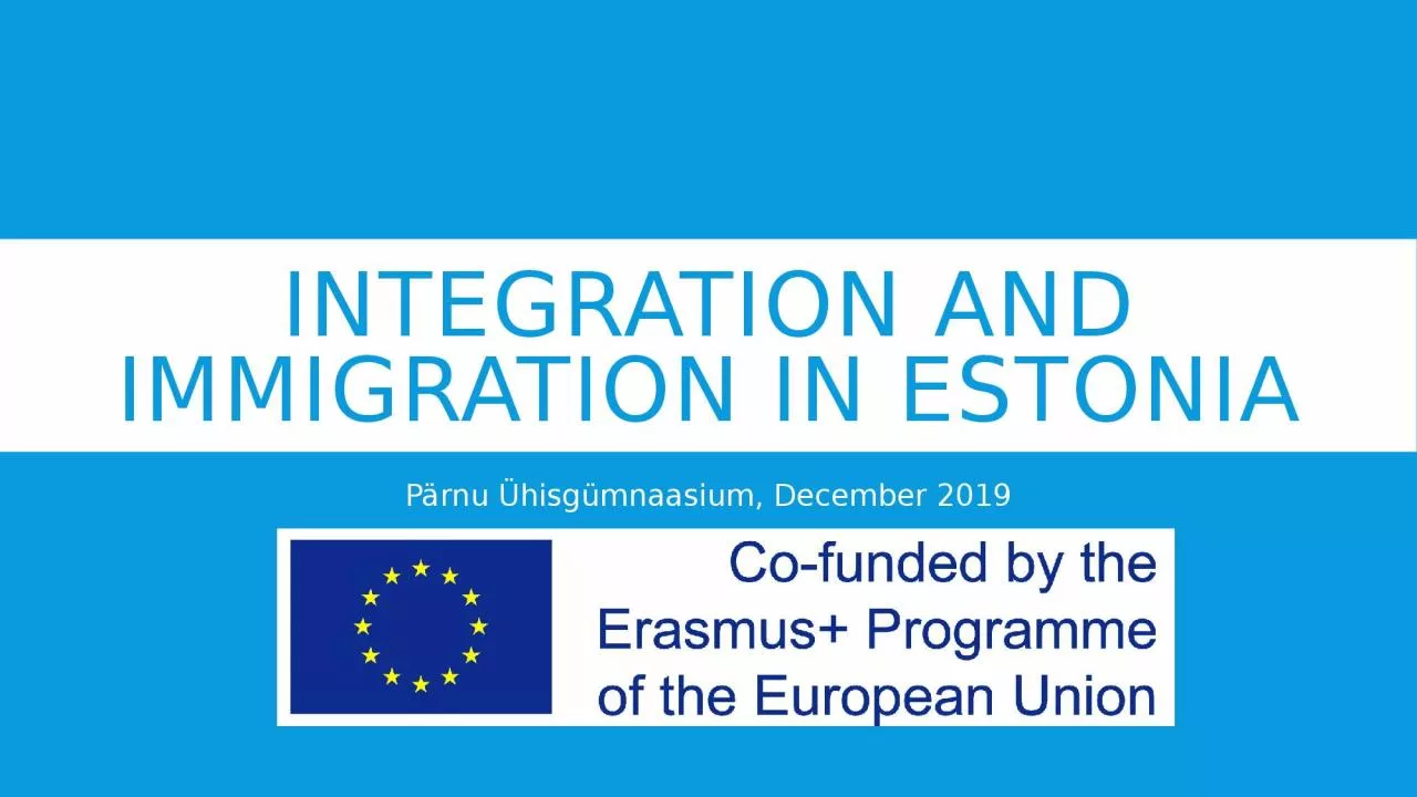 PPT-INTEGRATION AND IMMIGRATION IN ESTONIA