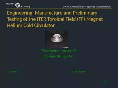 Engineering, Manufacture and Preliminary Testing of the ITER Toroidal Field (TF) Magnet