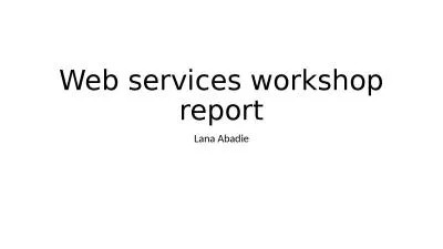 Web services workshop report