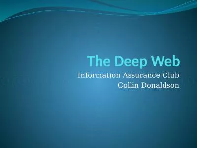 The Deep Web Information Assurance Club