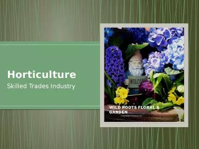 Horticulture  Skilled Trades Industry