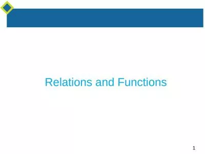 Relations and Functions The Language of Relations and Functions