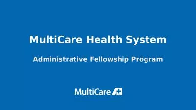 MultiCare Health System Administrative Fellowship Program