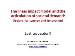 PPT-The linear impact model and the articulation of societal demand: