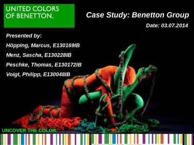 UNCOVER THE COLOR . Case Study: Benetton Group
