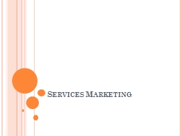 Services Marketing Objectives for Chapter 1: