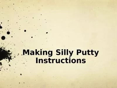 Making Silly Putty Instructions