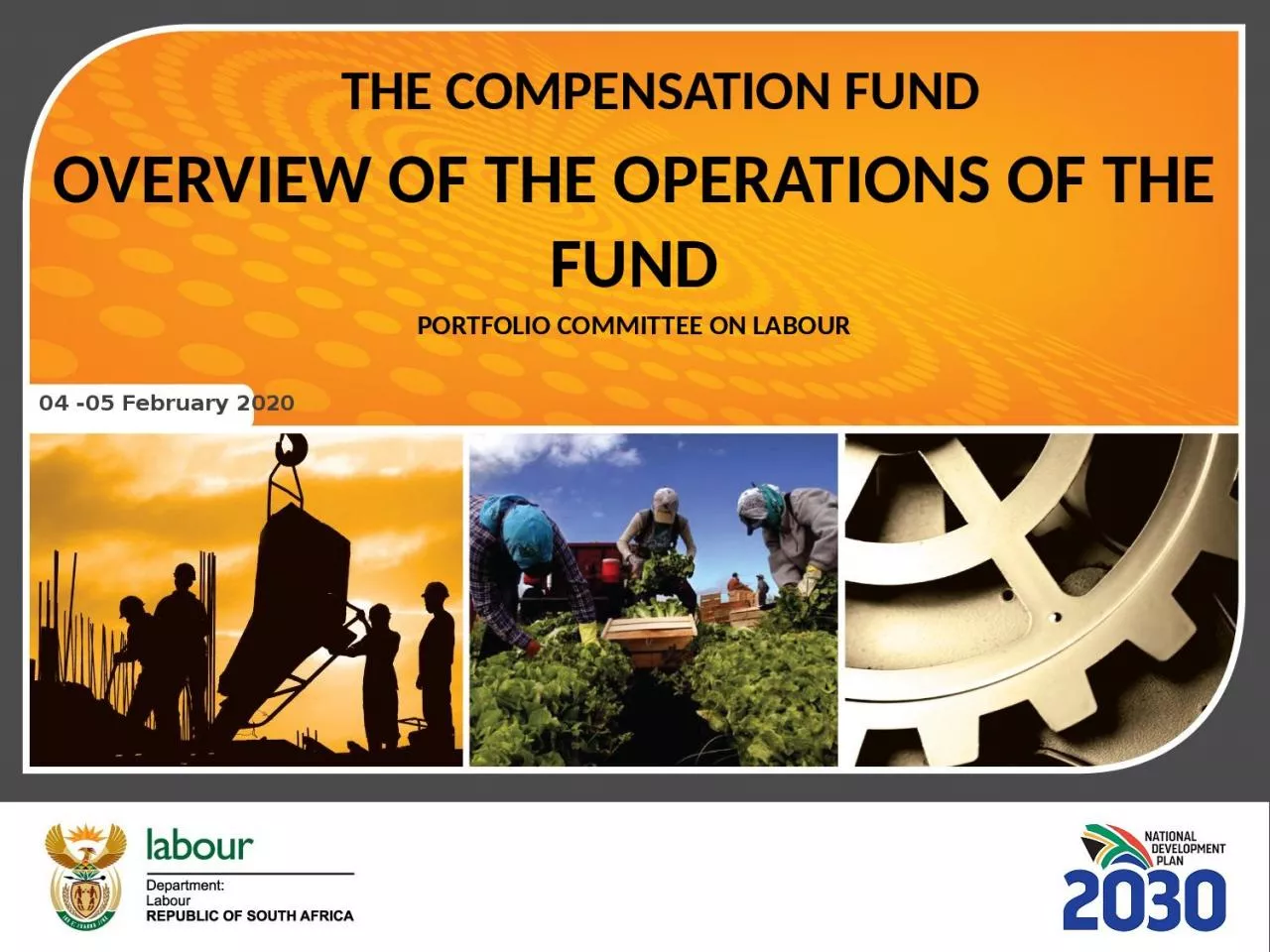 THE COMPENSATION FUND 04 -05 February 2020