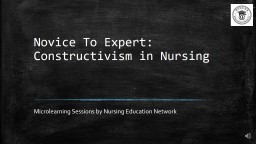 Novice To Expert: Constructivism in Nursing