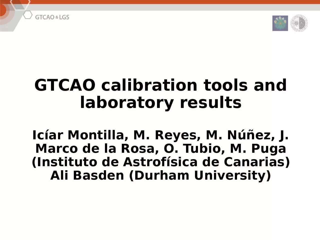 GTCAO calibration tools and laboratory