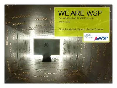 WE ARE WSP An introduction to WSP Group