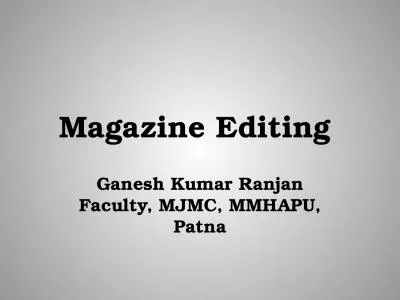 Magazine Editing  Ganesh