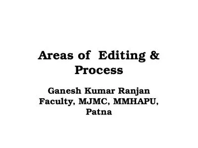 Areas of   Editing & Process