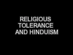 RELIGIOUS TOLERANCE AND HINDUISM