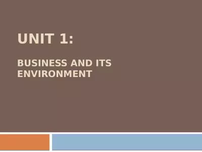 UNIT 1: Business and Its Environment