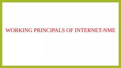 WORKING PRINCIPALS OF INTERNET-NME