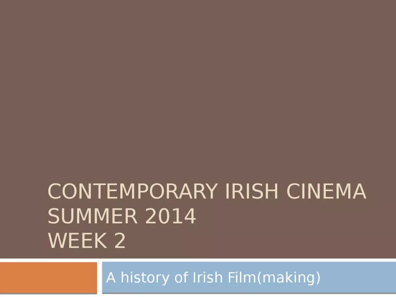 PPT-Contemporary Irish Cinema