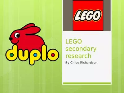 LEGO secondary research By Chloe Richardson