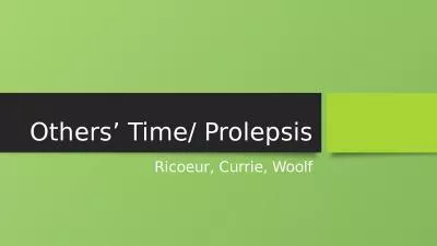 Others’ Time/ Prolepsis