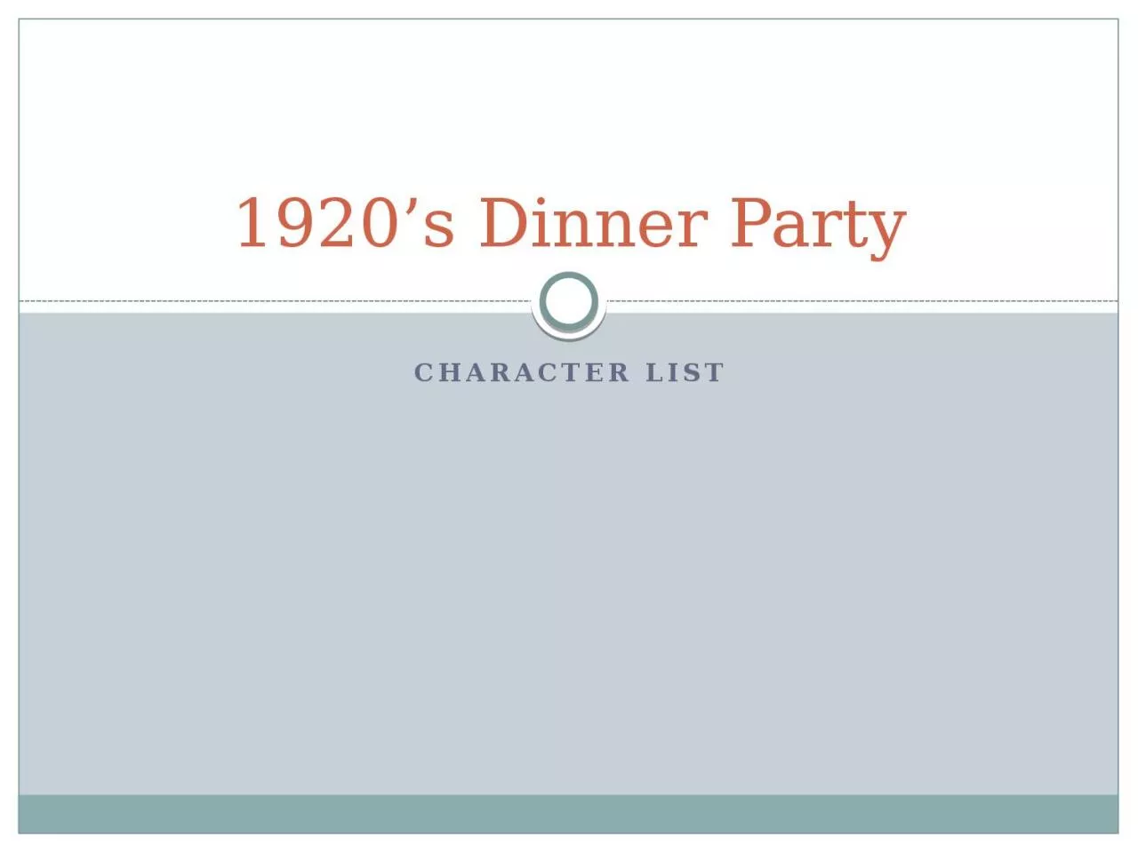 PPT-Character List 1920’s Dinner Party