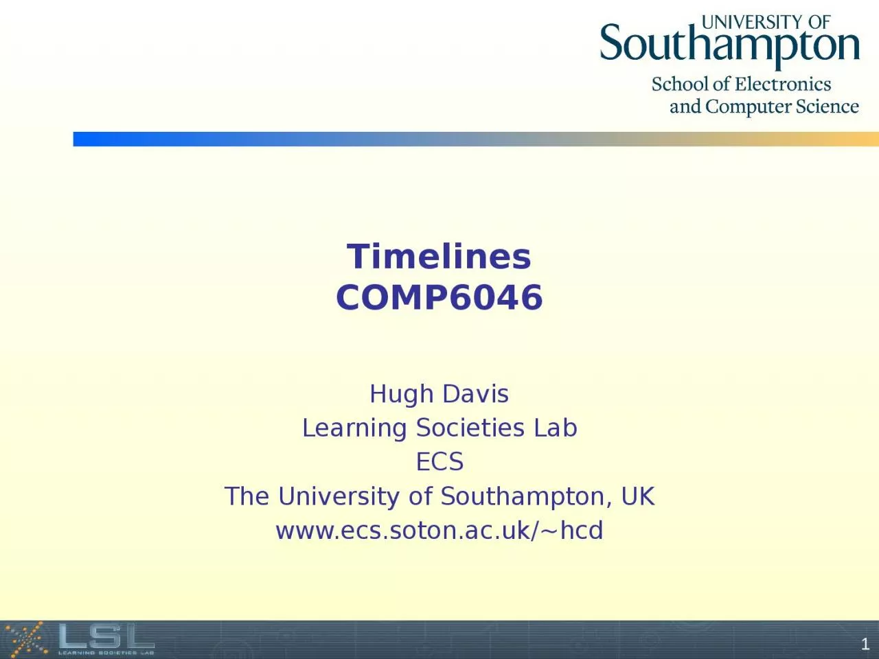 PPT-Timelines COMP6046 Hugh Davis