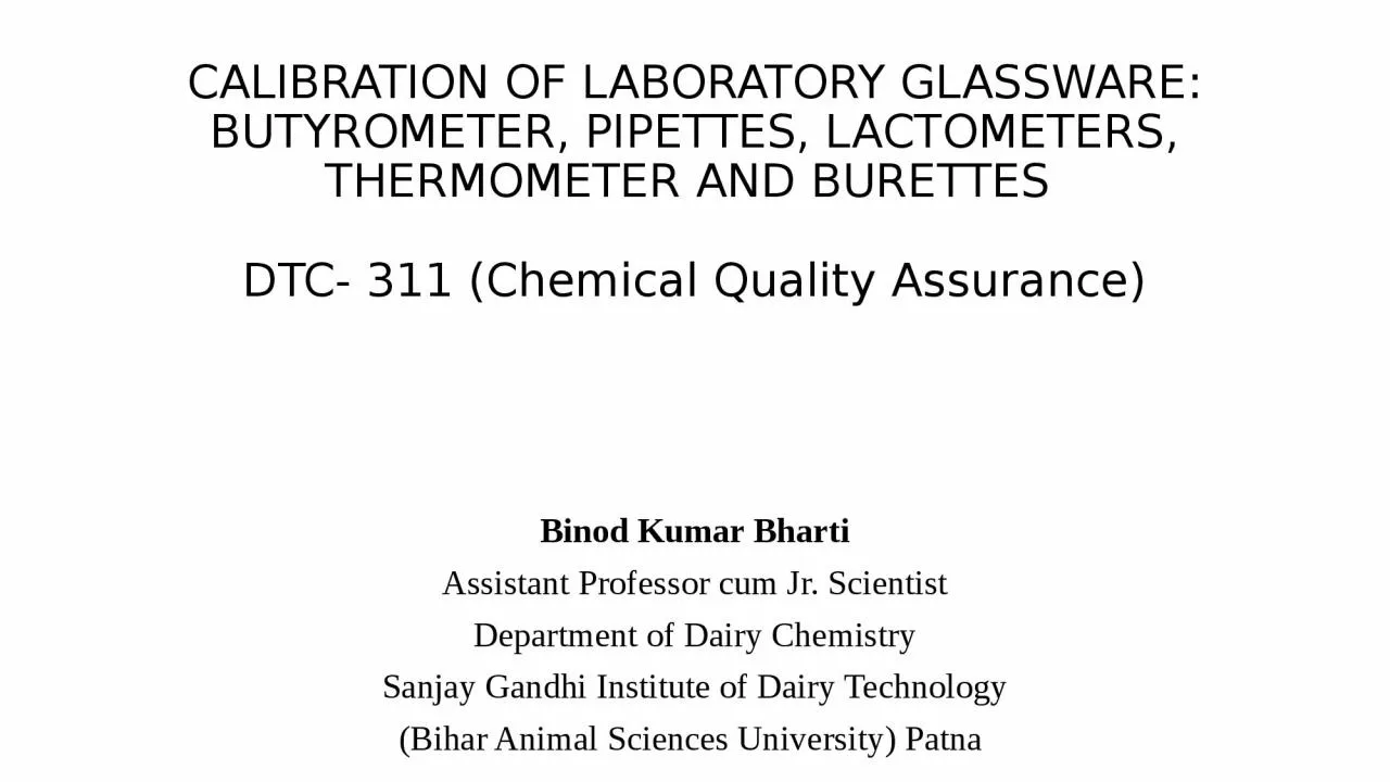 CALIBRATION OF LABORATORY GLASSWARE: BUTYROMETER, PIPETTES, LACTOMETERS, THERMOMETER AND