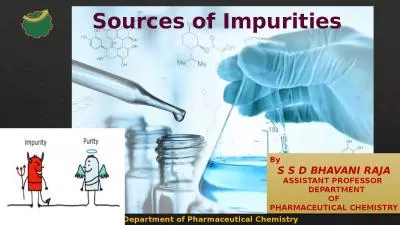 Sources of Impurities Department of Pharmaceutical Chemistry