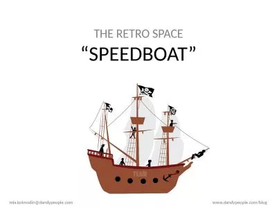 “SPEEDBOAT” THE RETRO SPACE