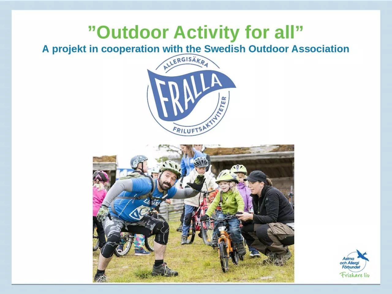 PPT-” Outdoor Activity for all”