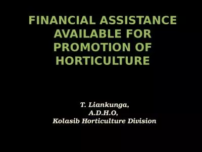 FINANCIAL ASSISTANCE AVAILABLE FOR PROMOTION OF