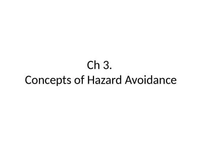 Ch 3.  Concepts of Hazard Avoidance