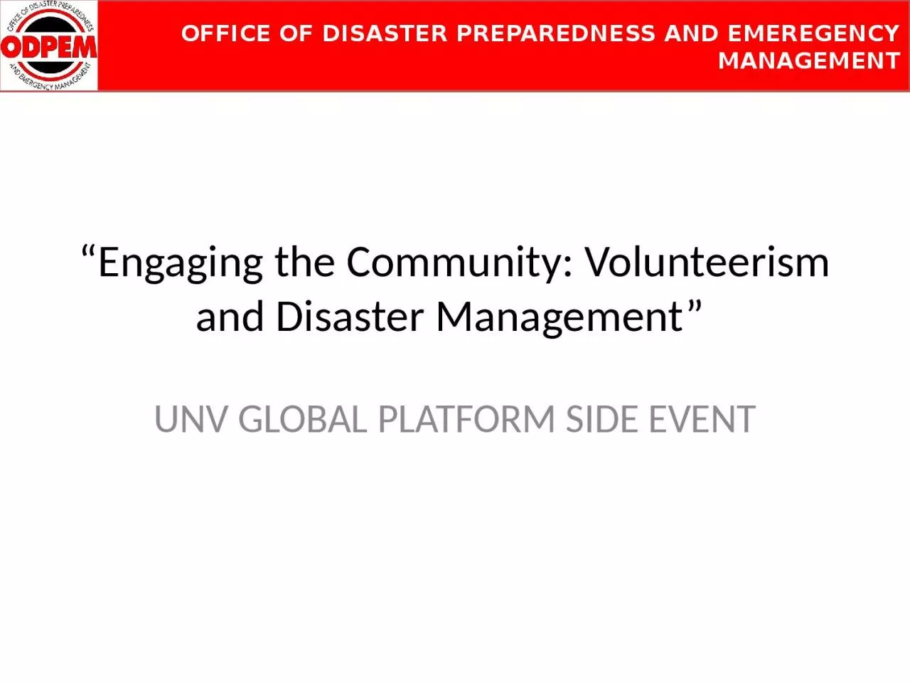 PPT-“Engaging the Community: Volunteerism and Disaster Management”