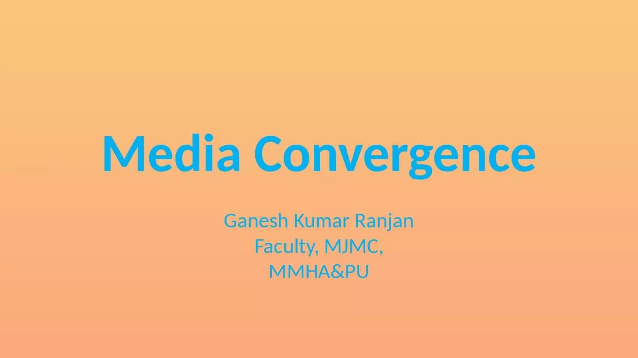 Media Convergence Ganesh