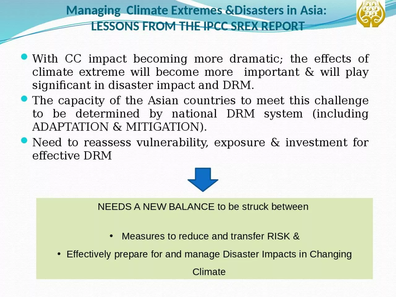 PPT-Managing Climate Extremes &Disasters in Asia: