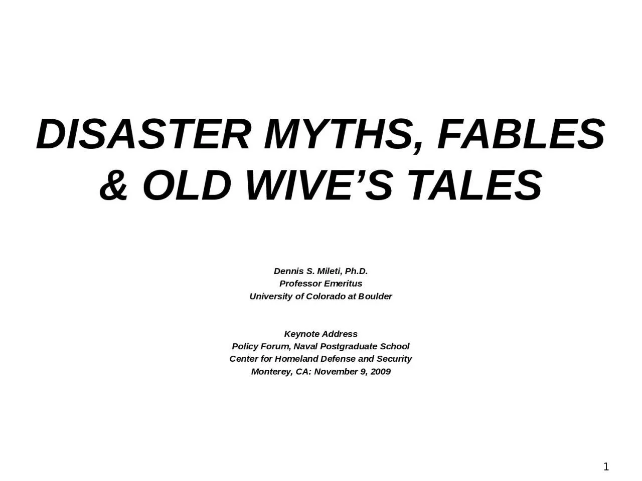 DISASTER MYTHS, FABLES & OLD WIVE’S TALES