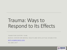 Trauma: Ways to Respond to Its Effects