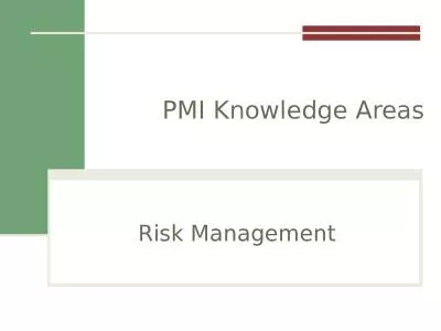 Risk  Management PMI Knowledge Areas