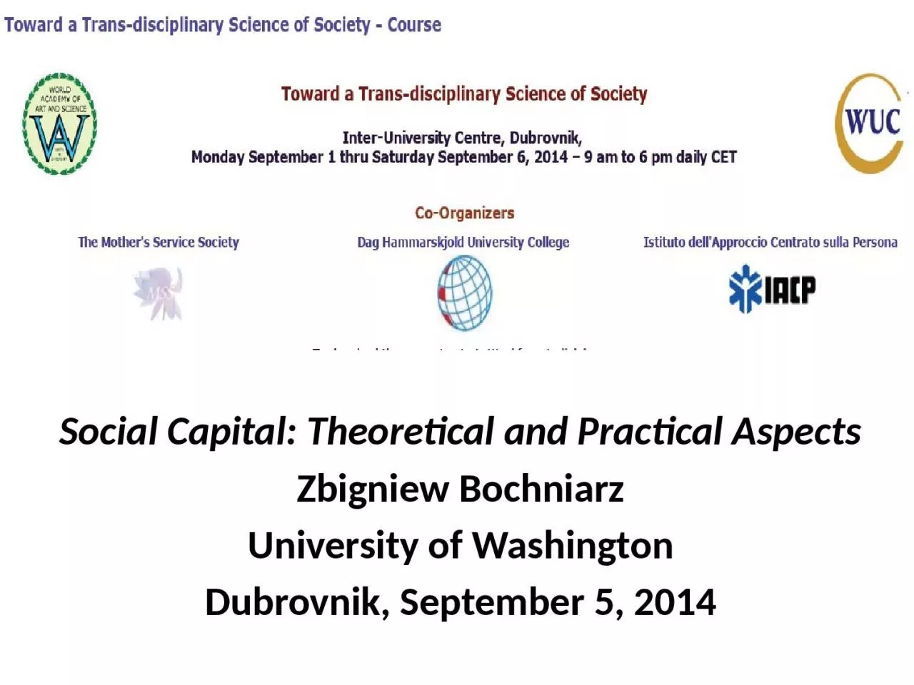 Social Capital: Theoretical and Practical Aspects