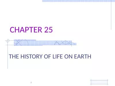 CHAPTER  25 THE HISTORY OF LIFE ON EARTH