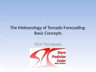 The Meteorology of Tornado Forecasting: