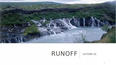 RUNOFF LECTURE 10 1 RUNOFF