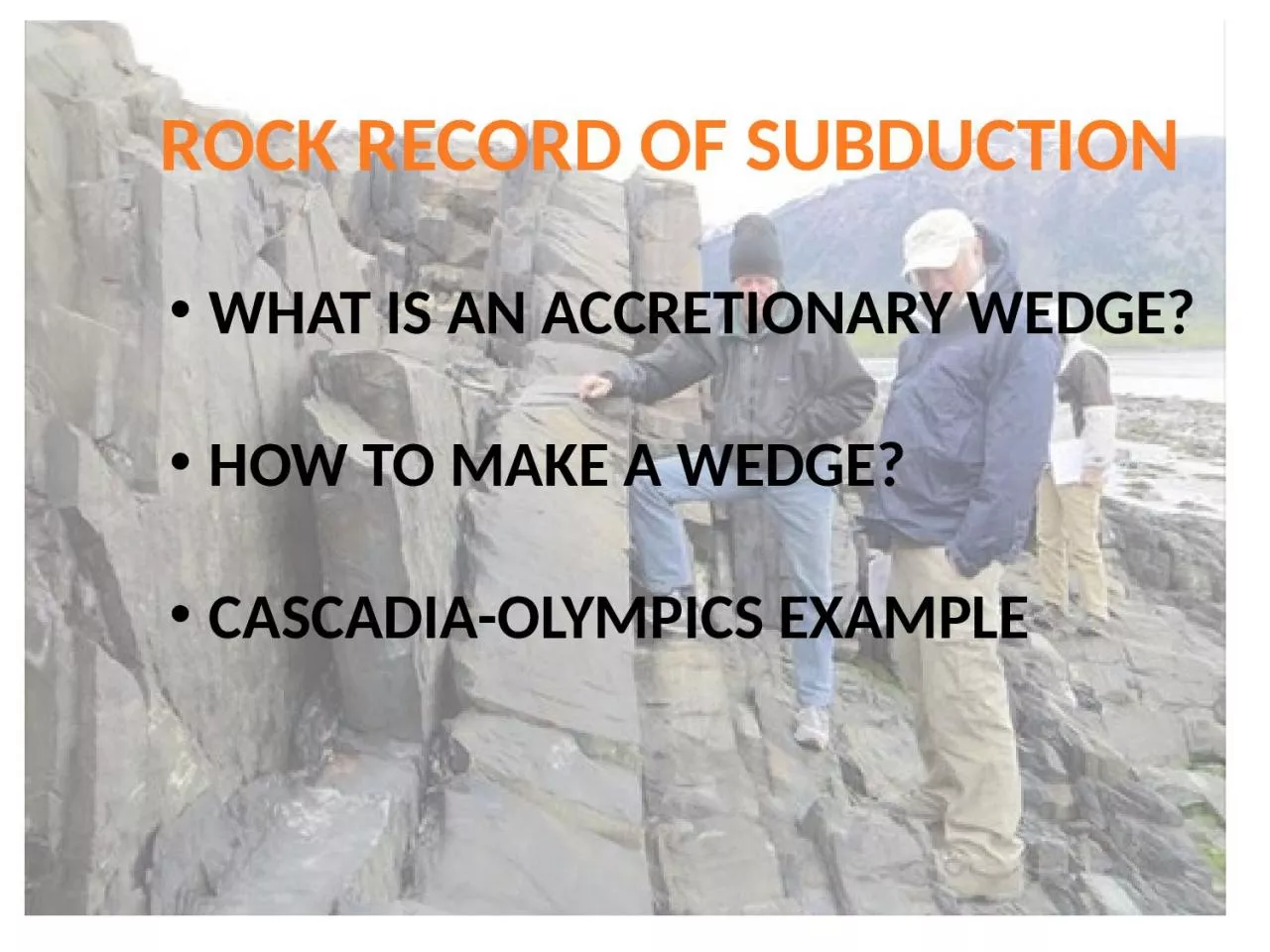 PPT-ROCK RECORD OF SUBDUCTION