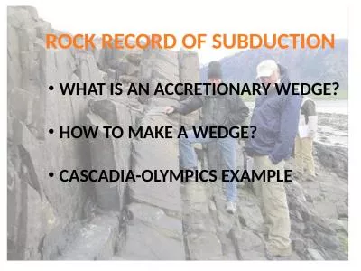 ROCK RECORD OF SUBDUCTION