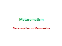 PPT-Metasomatism Metamorphism