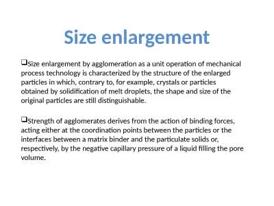 Size enlargement by agglomeration as a unit operation of mechanical process technology
