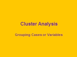 Cluster Analysis Grouping Cases or Variables