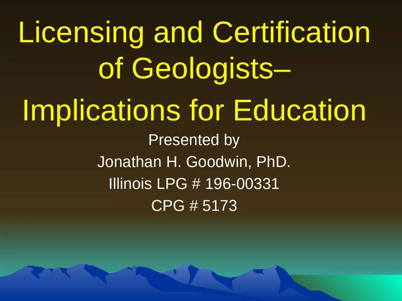 Licensing and Certification of Geologists–