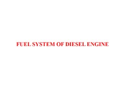 PPT-FUEL SYSTEM OF DIESEL ENGINE